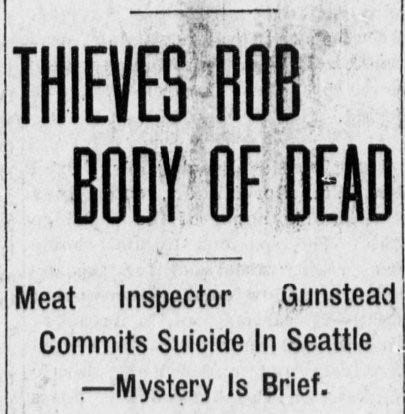 Newspaper headline: Thieves Rob Body of Dead, Coos Bay Times, 5 Feb 1910