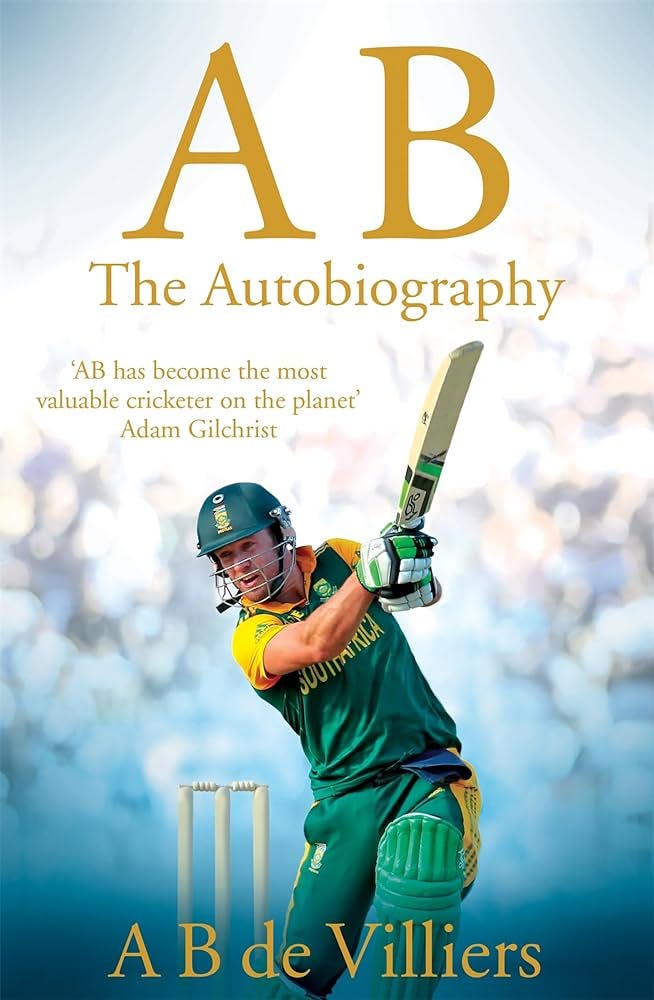 AB: The Autobiography [Paperback] [Jan 01, 2016] AB de Villiers