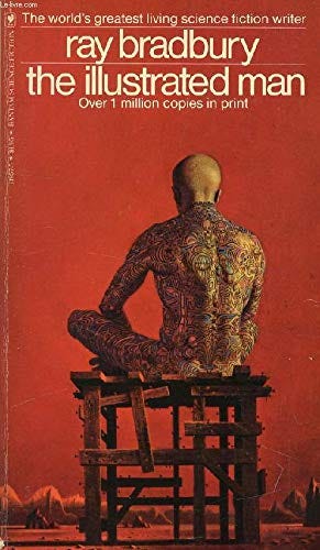 The Illustrated Man - Ray Bradbury: 9780553119572 - AbeBooks