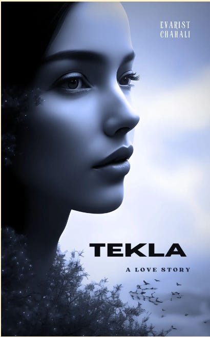 TEKLA, A Love Story: Riwaya Nyingine Kutoka Kwa Jasusi...japo Hii Si Ya ...