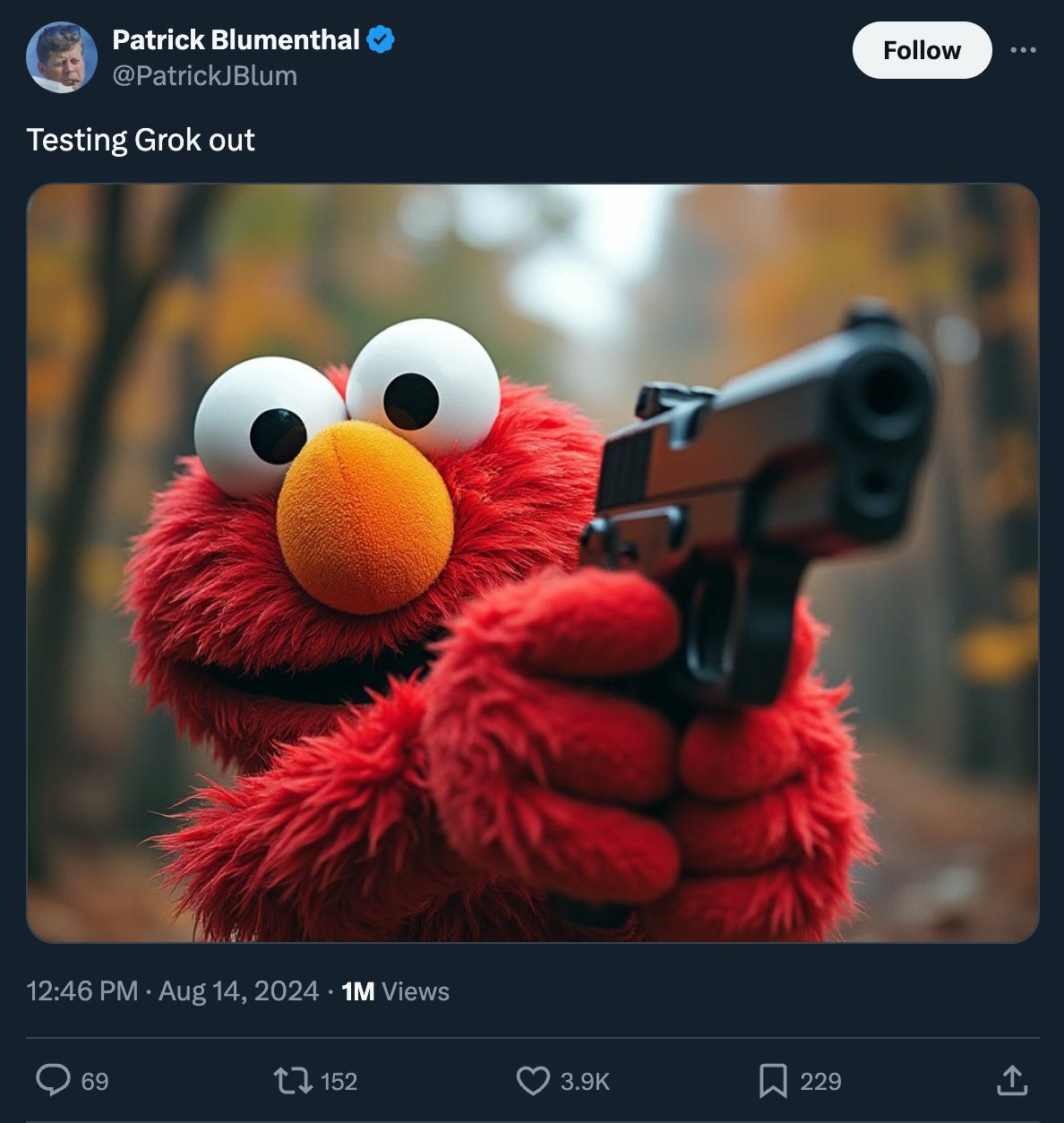 A tweet from @PatrickJBlum. Text: "Testing Grok out". Image: Elmo pointing a gun.