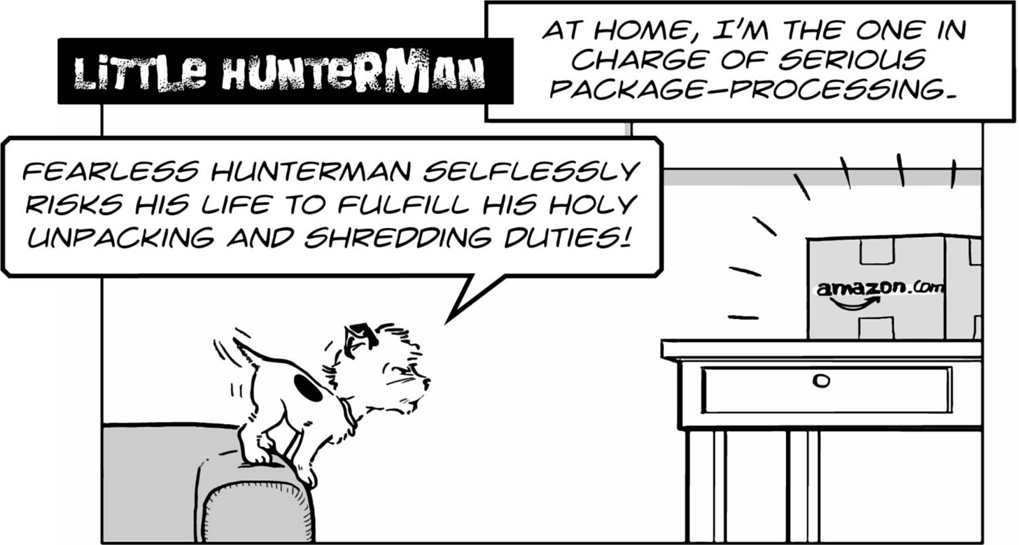 Little Hunterman, the serious packaging processor.