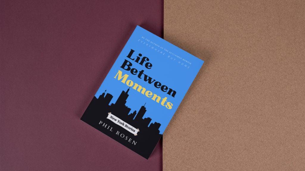 bestselling book life between moments new york stories phil rosen