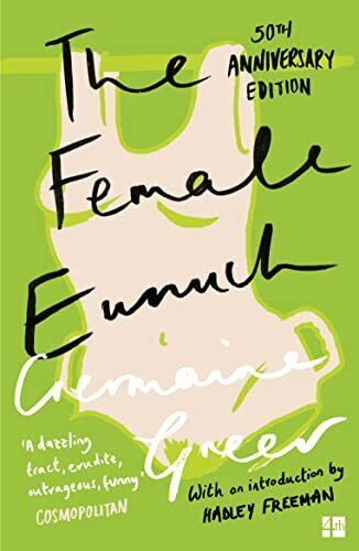 The Female Eunuch by Greer, Germaine Paperback Book The Cheap Fast Free Post - Picture 1 of 2
