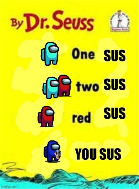 One Sus Two sus red sus blue sus - Imgflip