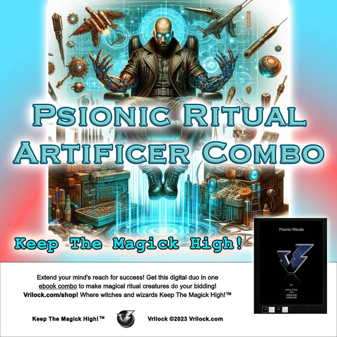 vrilock psionic artificer rituals combo