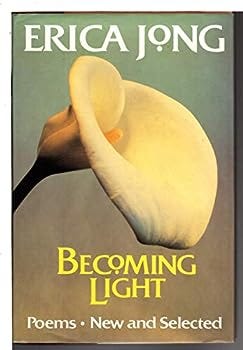 Hardcover Becoming Light: Poems, New and Selected Book