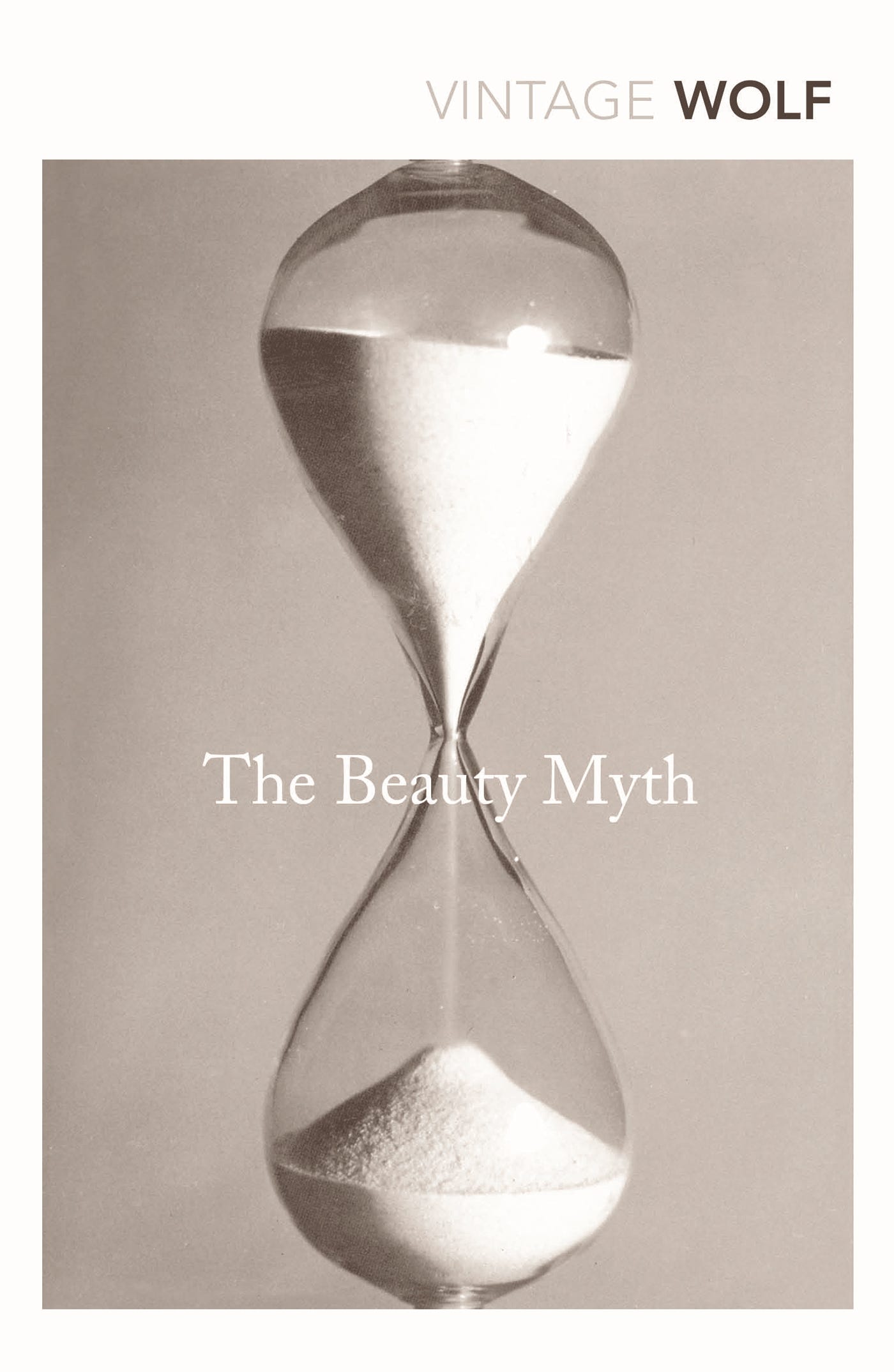 The Beauty Myth by Naomi Wolf - Penguin Books Australia