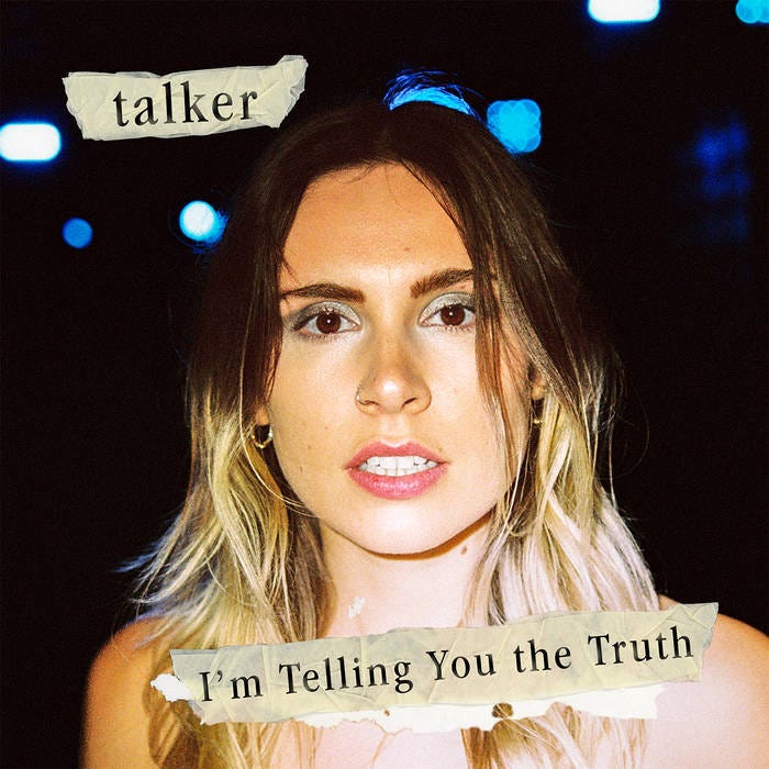 I'm Telling You the Truth | talker