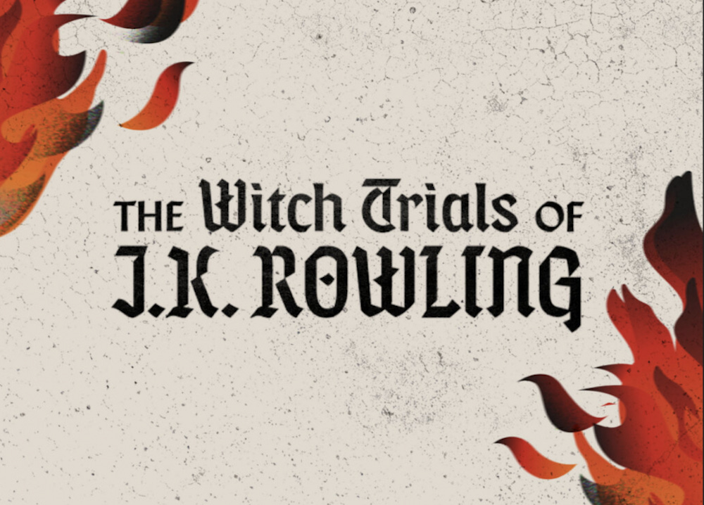 Witch trials, TERF wars and the voice of conscience in a new podcast about  J.K. Rowling