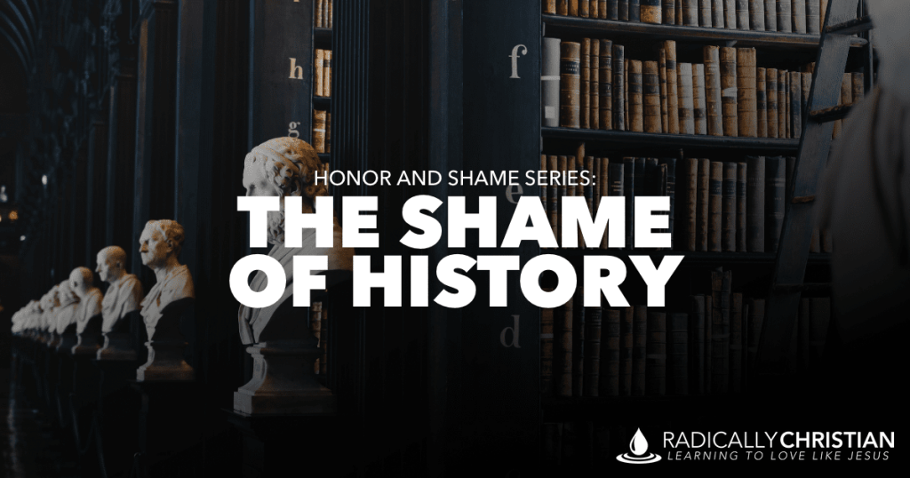 The shame of history