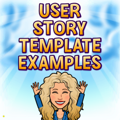 User Story Template Examples Krystal Reeser Bitmoji