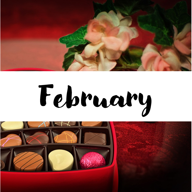 A chocolate selection box with a bouquet of pink flowers. The caption across the middle reads "February".