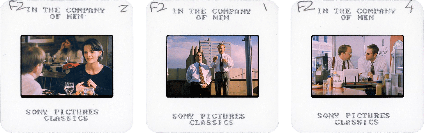IN THE COMPANY OF MEN slides; courtesy of Sony Pictures Classics.