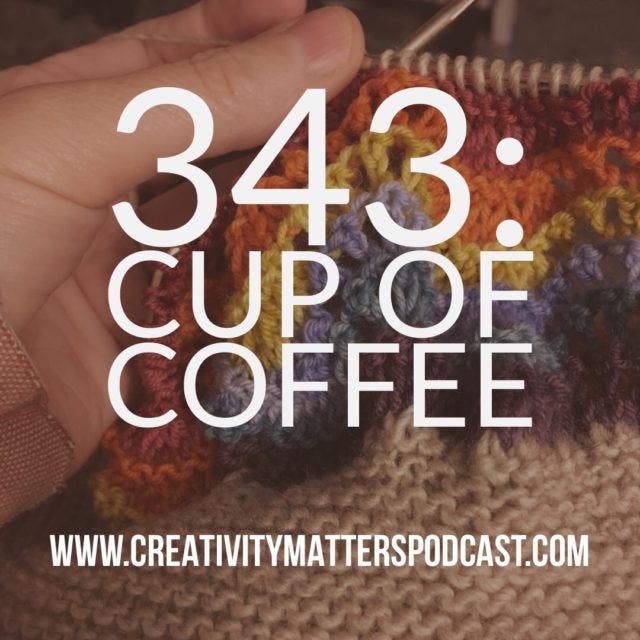 Episode 343: Cup of Coffee