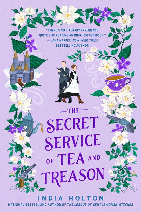 India Holton's book, The Secret Service of Tea and Treason. In the middle, an illustrated white man stands in a suit holding a gun, while a woman in a long maid's dress walks by also holding a gun. The background is light purple and framed with flowers, where a cup of tea, a tea pot, a castle, and two guns are tucked away