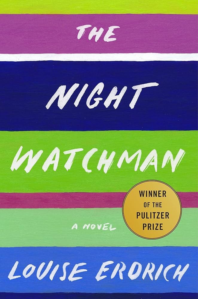 The Night Watchman: Pulitzer Prize... by Erdrich, Louise