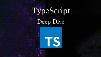 TypeScript Deep Dive