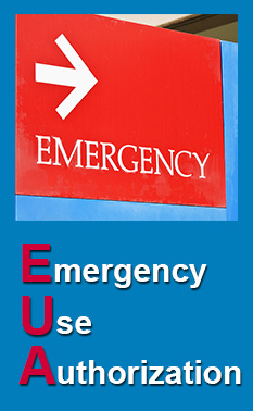 Emergency Use Authorization, with Emergency sign