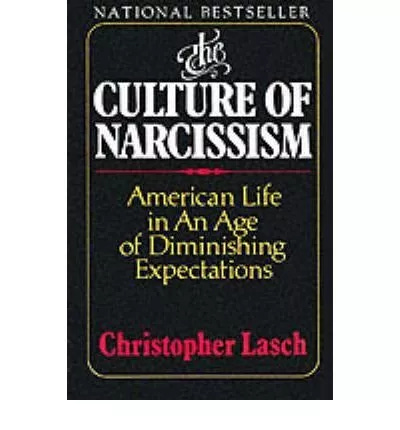 THE CULTURE OF NARCISSISM: AMERICAN LIFE IN AN AGE OF By By Christopher Lasch VG - Picture 1 of 1