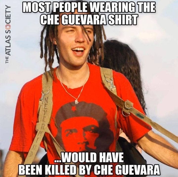 May be an image of 1 person and text that says '055 ATLAS STL STTT MOST PEOPLE WEARING THE CHE GUEVARA SHIRT THE ...WOULD HAVE BEEN KILLED BY CHE GUEVARA'