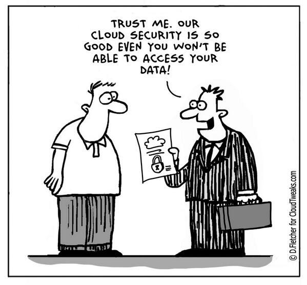 Capgemini India on X: "Some #cloud security #humour! Image credits: D.  Fletcher for cloudtweaks (dot) com #CapgeminiIndia http://t.co/ikJxTAVAq3"  / X