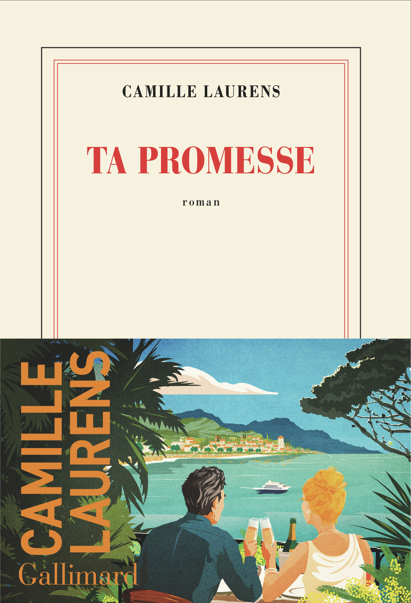Ta promesse de Camille Laurens | Gallimard
