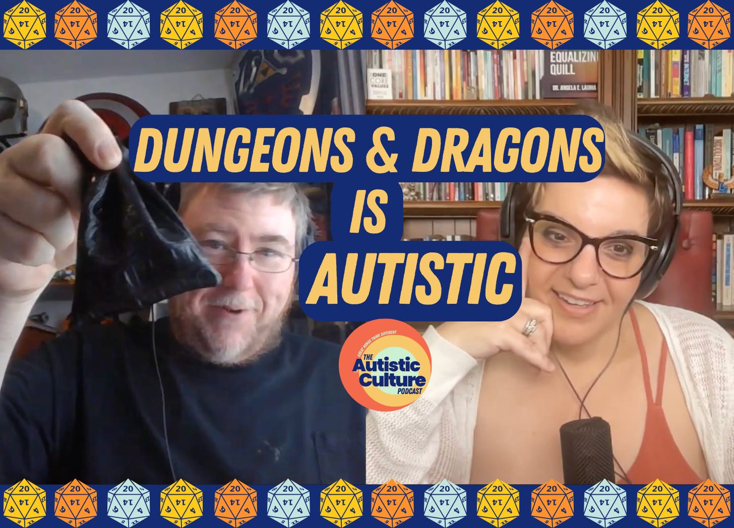 Autistic hosts, Dr. Angela Lauria and Matt Lowry, LPP, discuss Dungeons and dragons is autistic