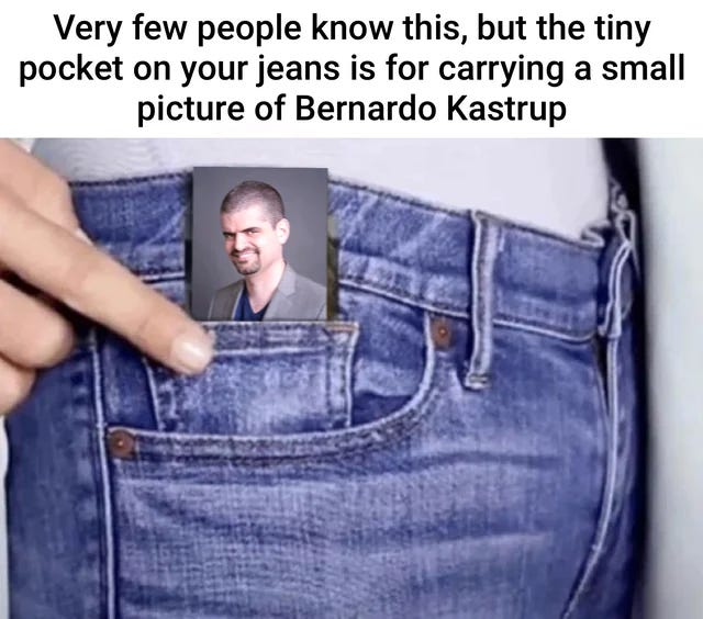 Very few people know this, but the tiny pocket on your jeans is for carrying a small picture of Bernardo Kastrup.