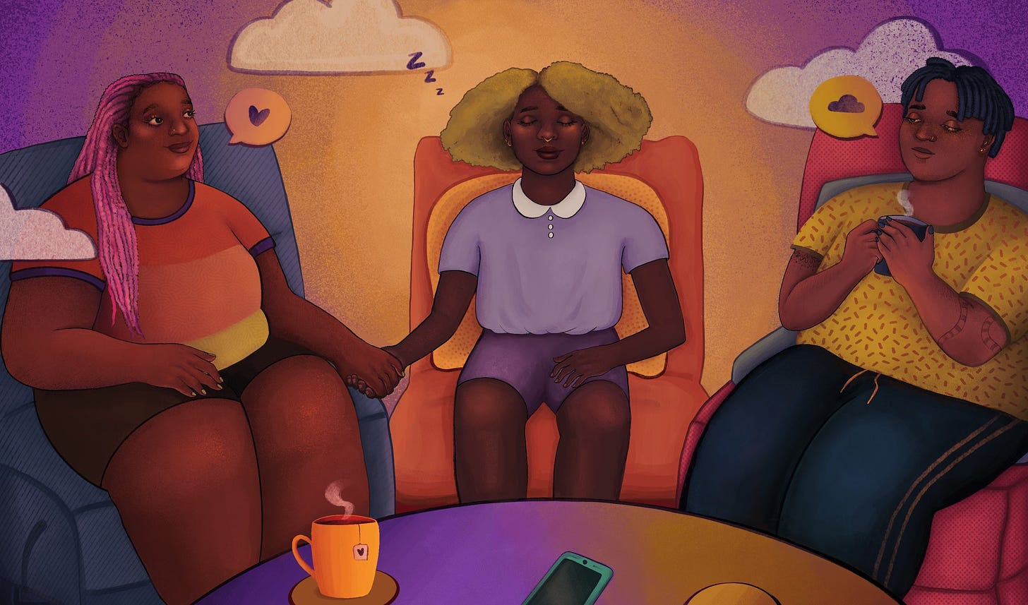 Three Black friends sit in comfortable chairs and supportive recliners during an evening conversation. In the middle, a friend with narcolepsy falls asleep smiling while clouds drift behind her head. Her girlfriend sits to the left, holding her hand while talking to another sleepy friend across the table. This friend cups hot cocoa to their chest. Everyone is dressed in colorful t-shirts and there is cozy, warm light throughout the room.