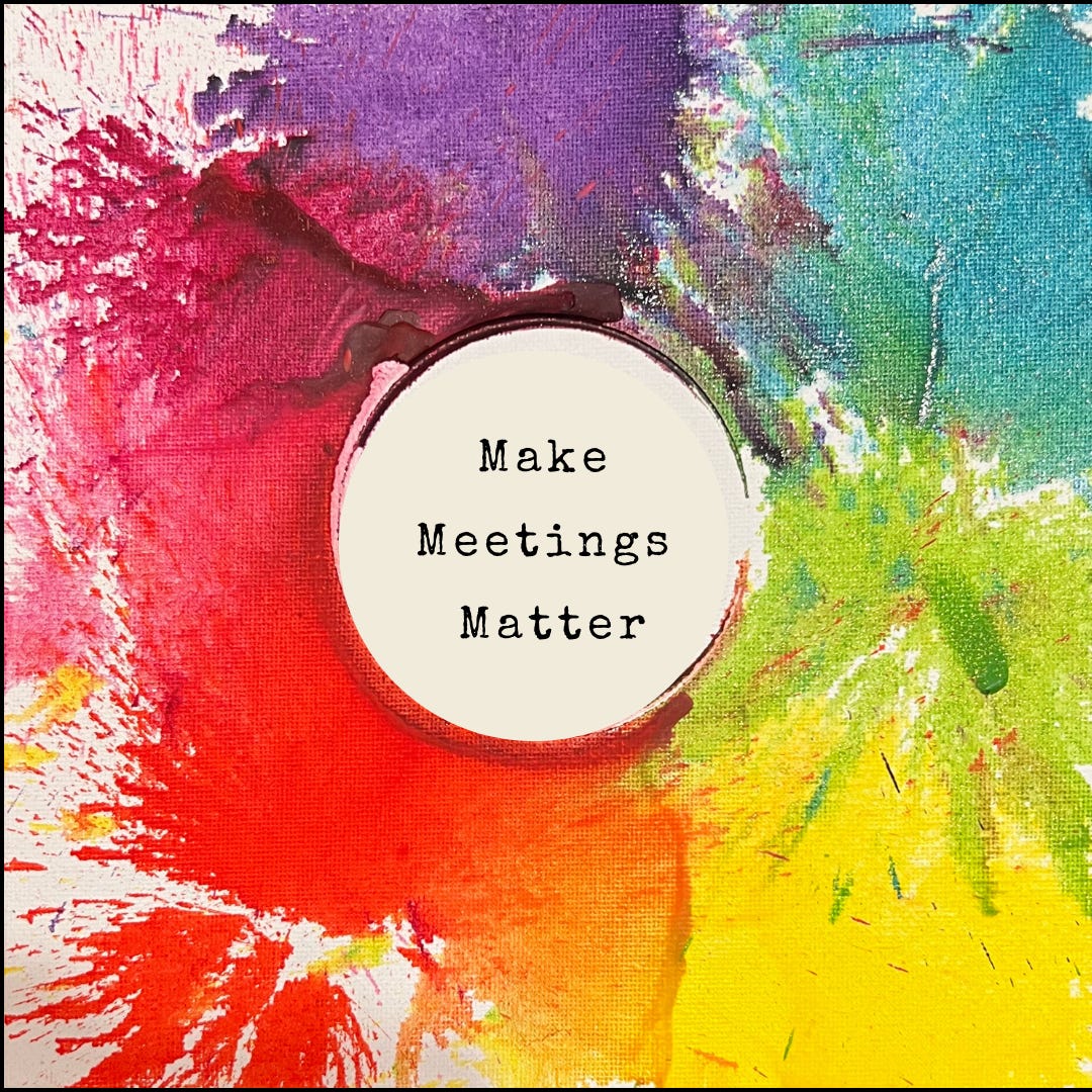 "Make Meetings Matter" stamped onto a melted crayon canvas