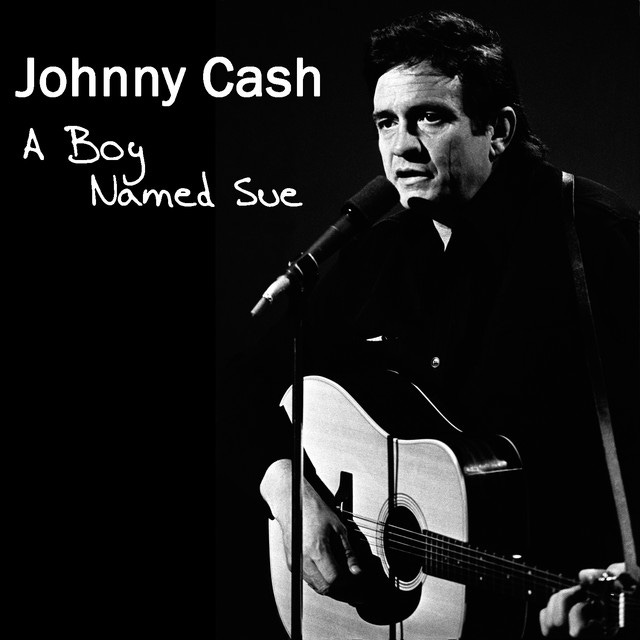 A Boy Named Sue - song and lyrics by Johnny Cash | Spotify