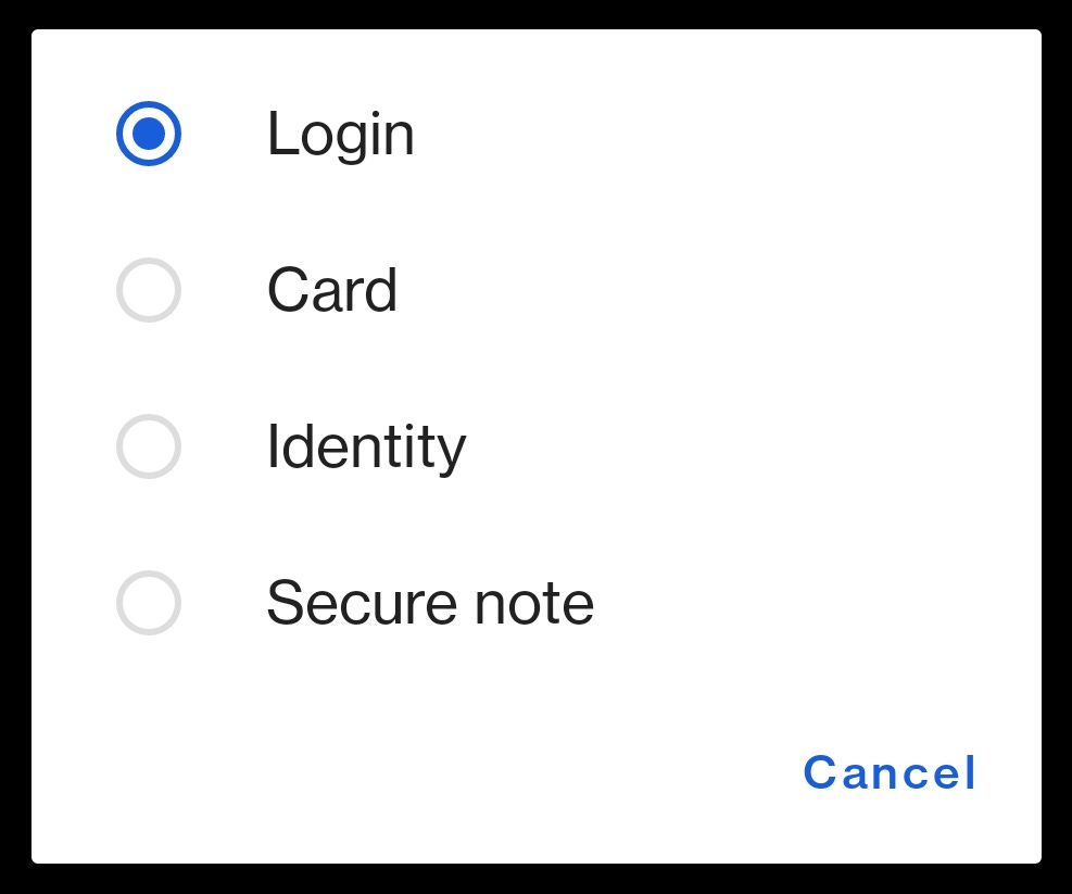 Screenshot of Bitwarden password manager vault item creation window, with the items you can choose, including a "Cancel" button at the bottom. The items listed are, "Login", "Card", "Identity", "Secure note".