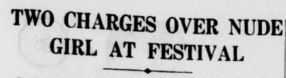 Old newspaper headline: TWO CHARGED OVER NUDE GIRL AT FESTIVAL