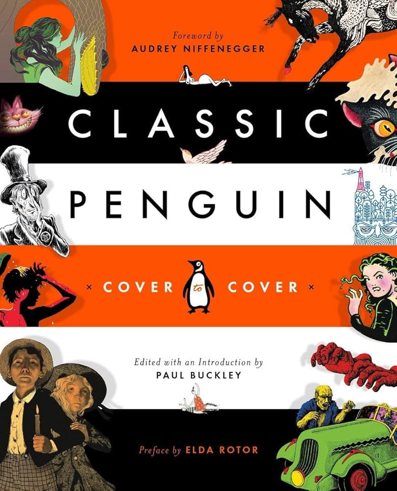 Classic Penguin: Cover to Cover: Buckley, Paul, Rotor, Elda, Buckley, Paul,  Niffenegger, Audrey: 9780143110132: Amazon.com: Books