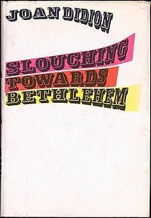 Slouching Towards Bethlehem - Wikipedia