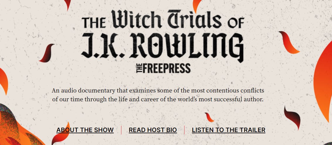 The Witch Trials of JK Rowling from The Free Press