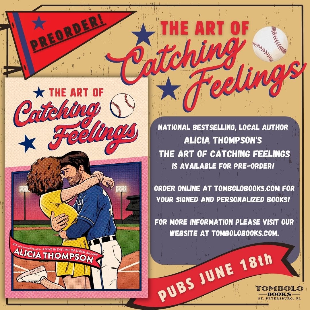 Graphic that shows the cover of The Art of Catching Feelings, together with a pennant graphic that says "Preorder!" in the corner and then a bunch of information about "National Bestselling, Local Author Alicia Thompson's The Art of Catching Feelings is Available for Pre-Order! Order online at TomboloBooks.com for your signed and personalized books! For more information, please visit our website at TomboloBooks.com. And then another banner toward the bottom that says "Pubs June 18."