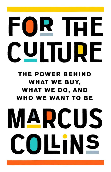 The book cover of For the Culture by Dr. Marcus Collins