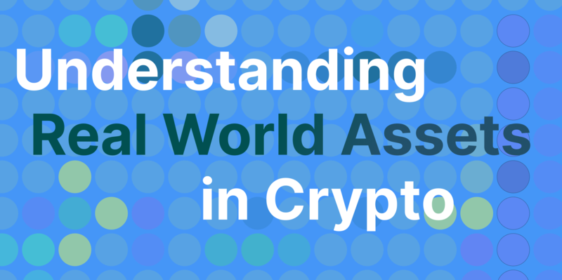 What are real world assets? Understanding RWA and DeFi | CoinGecko