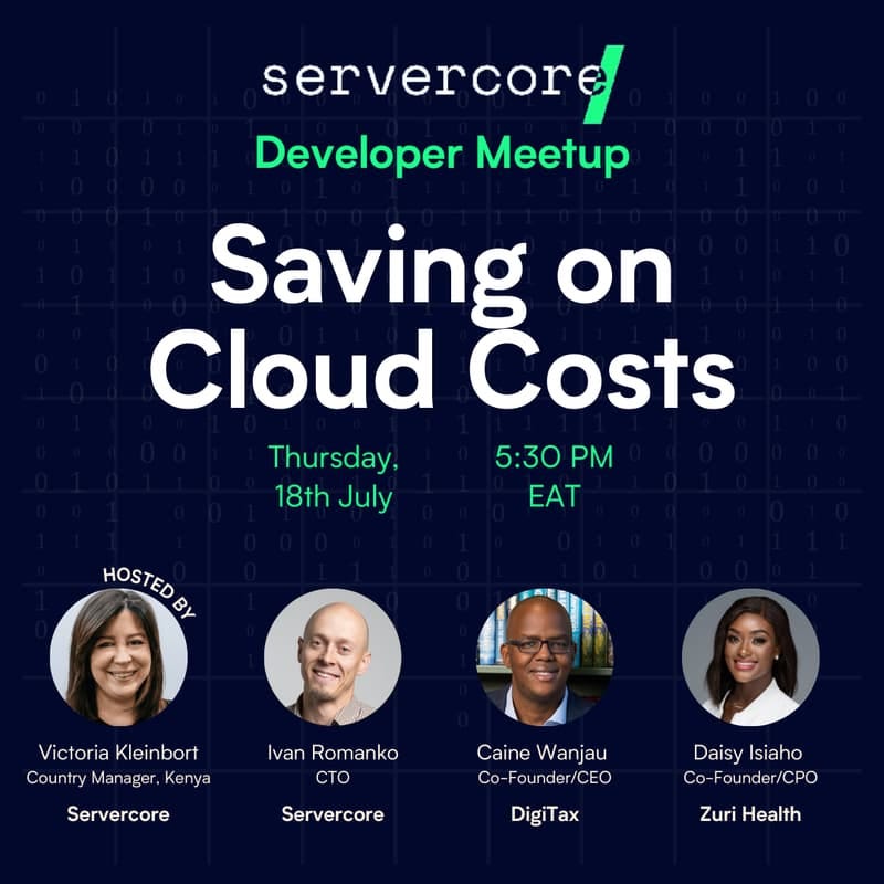 Cover Image for Servercore Developer Meetup: Saving on Cloud Costs