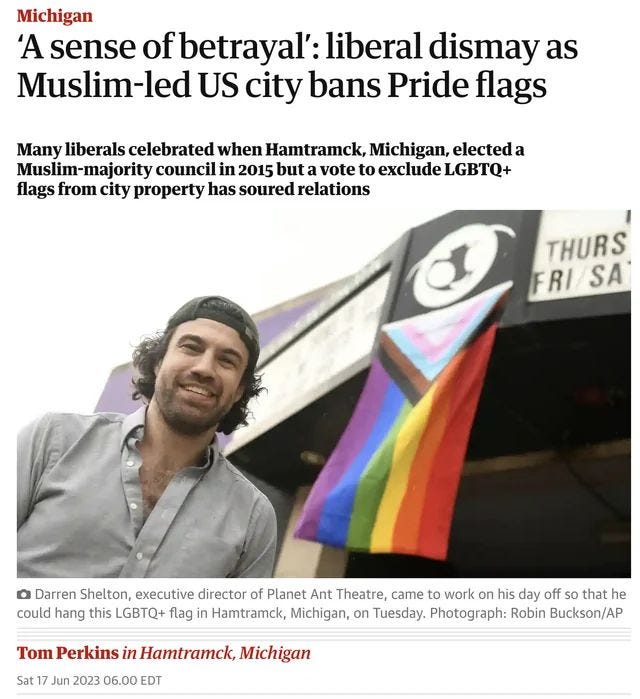 May be an image of 1 person and text that says 'Michigan 'A sense ofbetrayal': liberal dismay as Muslim-led US city bans Pride flags Many liberals celebrated when Hamtramck, Michigan, elected a Muslim- majority council in 2015 but vote to exclude LGBTQ+ flags from city property has soured relations THURS FRI SA a Darren Shelton, executive director of Planet Ant Theatre, came to work on his day off that he could hang this LGBTQ+ flag in Hamtramck, Michigan, on Tuesday. Photograph: Robin Buckson/AP Sat Tom Perkins in Hamtramck, Michigan Jun 2023 06.00 EDT'