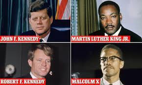 New probes demanded into murders of JFK, RFK, MLK Jr. and Malcolm X | Daily  Mail Online