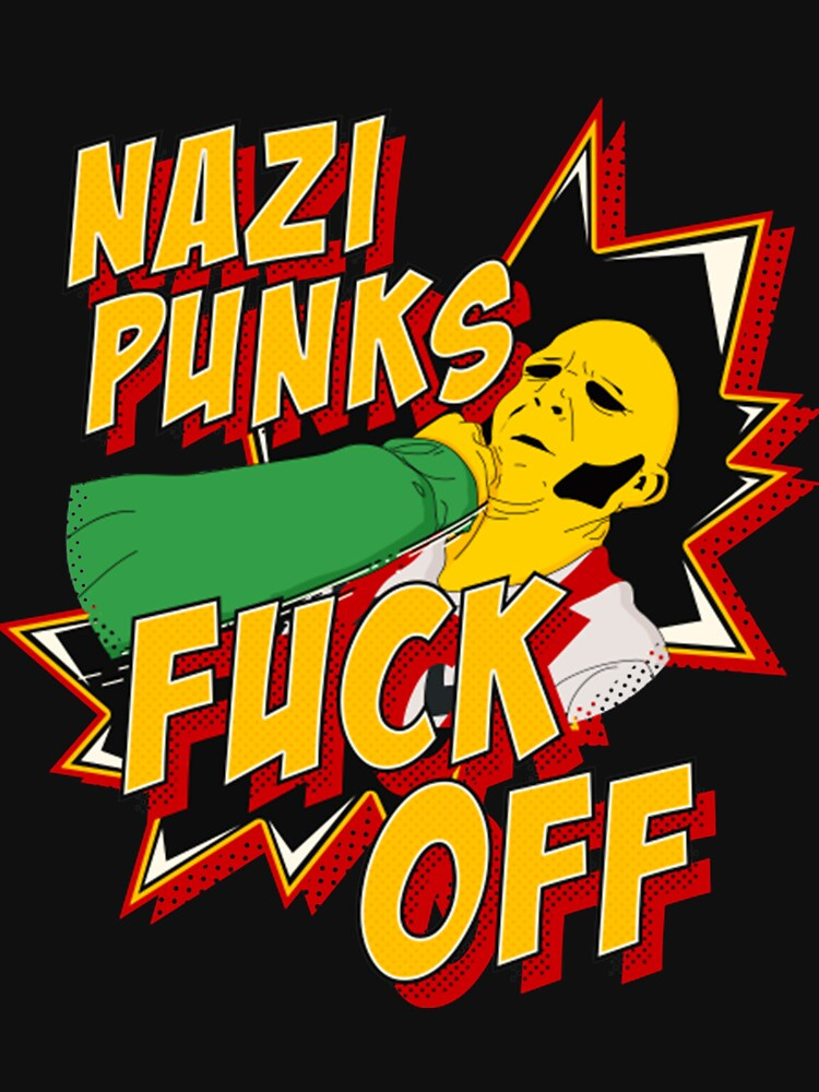Nazi-Punks-Fuck-Off - Shirt" Essential T-Shirt for Sale by JooHoPark |  Redbubble
