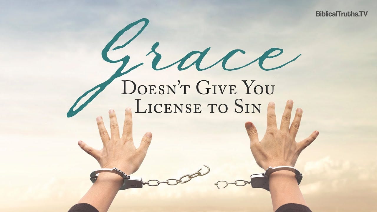 Grace Doesn't Give You License to Sin - YouTube