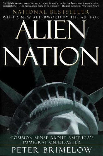 Alien Nation: Common Sense About Americas Immigration Disaster