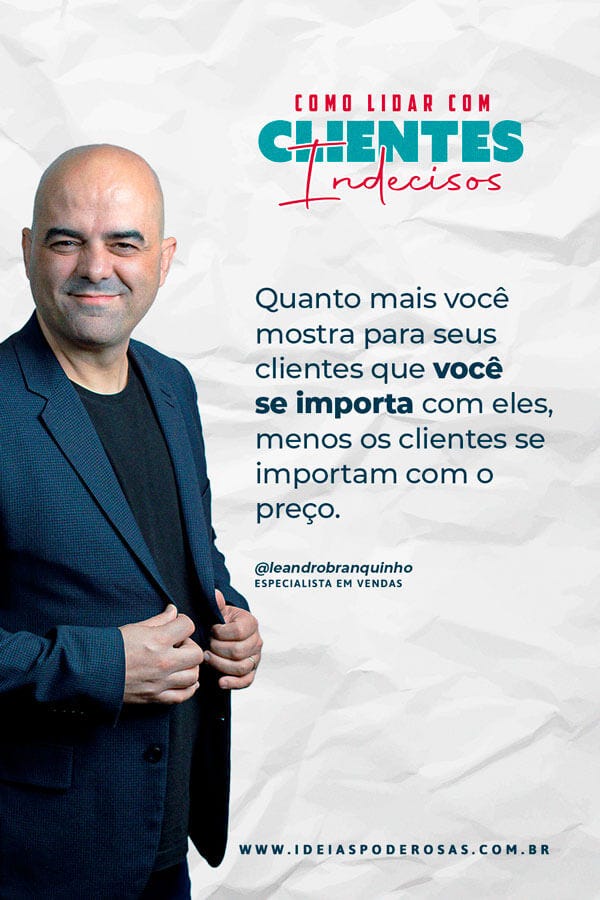 Edição da newsletter "Ideias Poderosas" com uma frase e uma foto do especialista em vendas Leandro Branquinho.