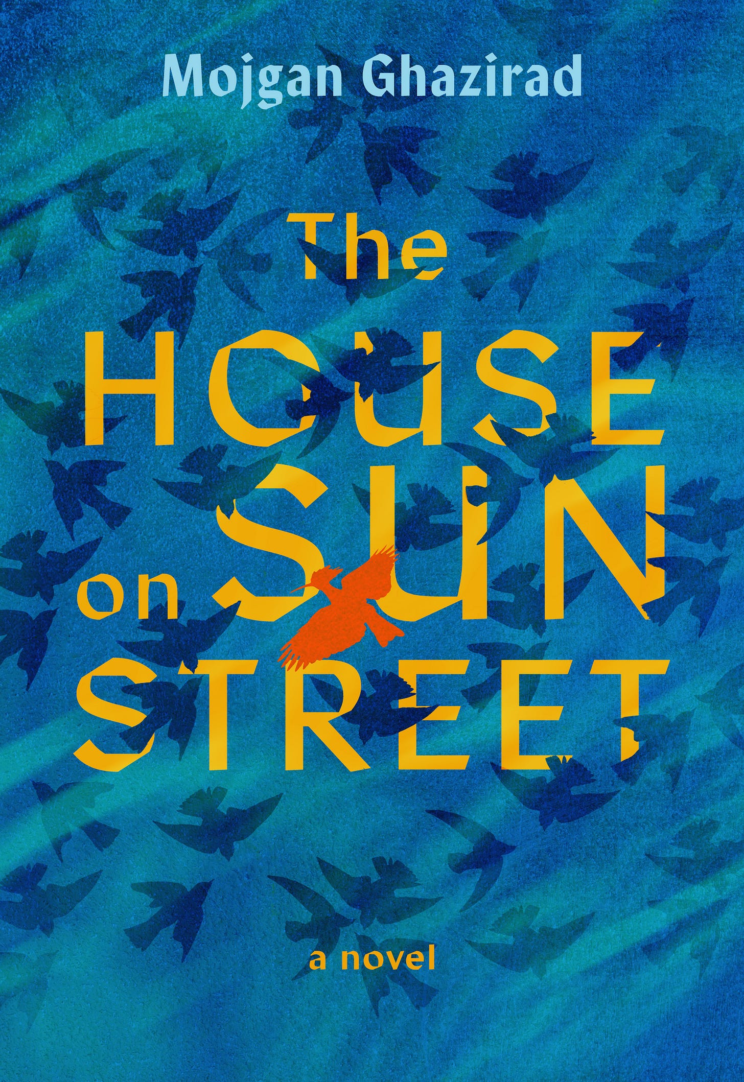 cover of Mojgan Ghazirad's THE HOUSE ON SUN STREET