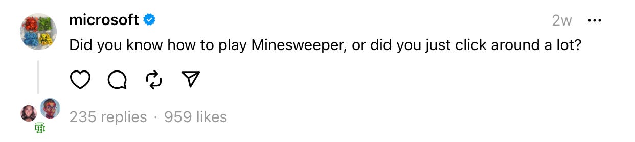 Thread post from microsoft that says "Did you know how to play Minesweeper, or did you just click around a lot?"