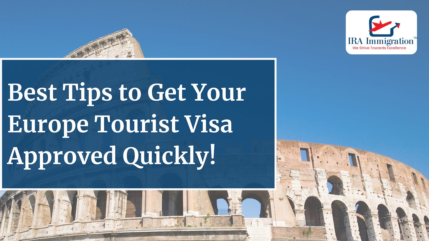 A banner featuring the Colosseum in Rome with a text overlay that reads, "Best Tips to Get Your Europe Tourist Visa Approved Quickly!" along with the IRA Immigration logo.